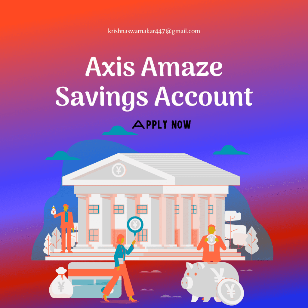 Axis Amaze Savings Account क्या है?