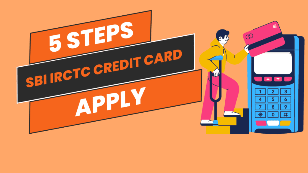 SBI IRCTC Credit Card क्या है- इसके फायदे और नुकसान क्या है?